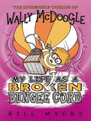 cover image of My Life as a Broken Bungee Cord